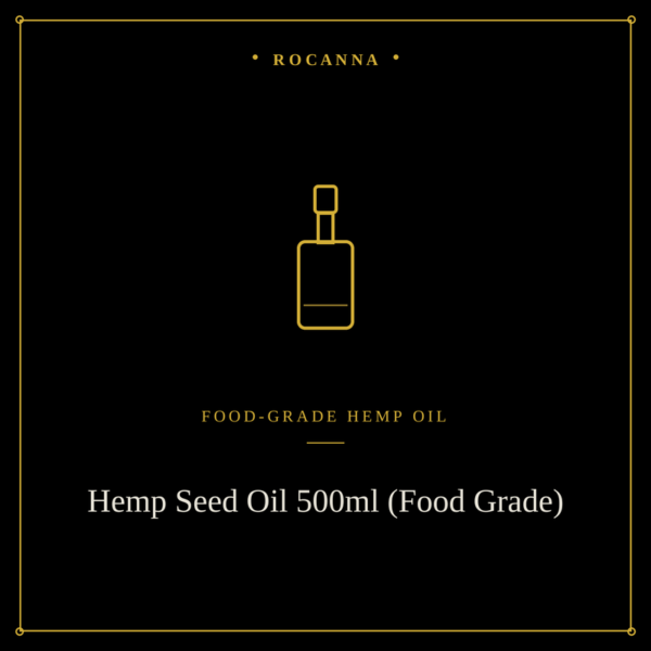 RoCanna Hemp Seed Oil 500ml (Food Grade)